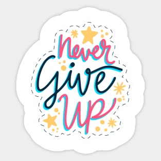 Never Give Up Sticker